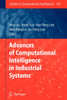 Advances of Computational Intelligence in Industrial Systems