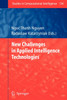 New Challenges in Applied Intelligence Technologies