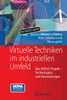Virtuelle Techniken im industriellen Umfeld