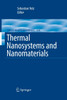 Thermal Nanosystems and Nanomaterials