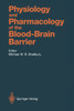 Physiology and Pharmacology of the Blood-Brain Barrier