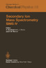 Secondary Ion Mass Spectrometry SIMS IV