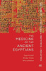 Medicine of the Ancient Egyptians