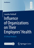 Influence of Organizations on Their Employees' Health