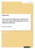 Kann man als Vorgesetzter authentisch sein?  Der Authentizitätsgedanke bei der Mitarbeiterführung