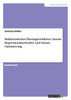Mathematisches Planungsverfahren. Lineare Regressionsmethoden und lineare Optimierung