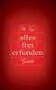 Alles frei erfunden!