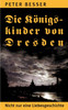 Die Königskinder von Dresden