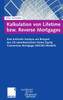 Kalkulation von Lifetime bzw. Reverse Mortgages