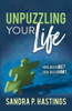 Unpuzzling Your Life