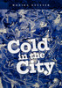 Cold in the City