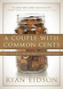 A Couple With Common Cents