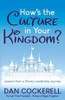 How's the Culture in Your Kingdom?