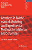 Advances in Mathematical Modeling and Experimental Methods for Materials and Structures