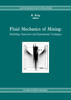 Fluid Mechanics of Mixing