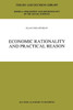 Economic Rationality and Practical Reason