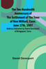 The Two Hundredth Anniversary of the Settlement of the Town of New Milford, Conn. June 17th, 1907 Address Delivered by Daniel Davenport, of Bridgeport, Conn.