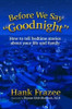 Before We Say "Goodnight"