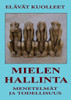 Mielenhallinta - Menetelmät ja Todellisuus