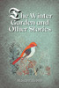 The Winter Garden and Other Stories