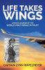 Life Takes Wings