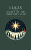 Lukas and the Secret of the Christmas Star
