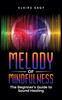 Melody of Mindfulness