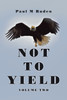 Not to Yield