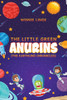 The Little Green Anurins