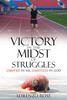 Victory in the Midst of Struggles