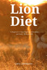 The Lion Diet