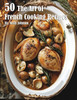 50 The Art of French Cooking Recipes