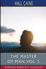 The Master of Man, Vol. 2 (Esprios Classics)