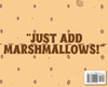 The Marshmallow Cowboy - S'more Cowboy