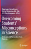 Overcoming Students' Misconceptions in Science