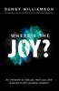 Where's the Joy?
