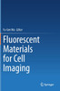Fluorescent Materials for Cell Imaging