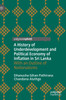 A History of Underdevelopment and Political Economy of Inflation in Sri Lanka