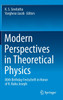 Modern Perspectives in Theoretical Physics