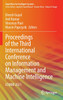 Proceedings of the Third International Conference on Information Management and Machine Intelligence