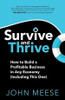 Survive and Thrive