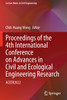 Proceedings of the 4th International Conference on Advances in Civil and Ecological Engineering Research
