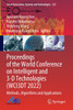 Proceedings of the World Conference on Intelligent and 3-D Technologies (WCI3DT 2022)