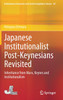 Japanese Institutionalist Post-Keynesians Revisited