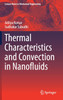 Thermal Characteristics and Convection in Nanofluids