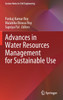 Advances in Water Resources Management for Sustainable Use