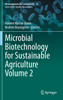 Microbial Biotechnology for Sustainable Agriculture Volume 2