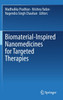 Biomaterial-Inspired Nanomedicines for Targeted Therapies