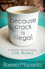 Because Crack is Illegal