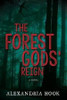 The Forest Gods' Reign